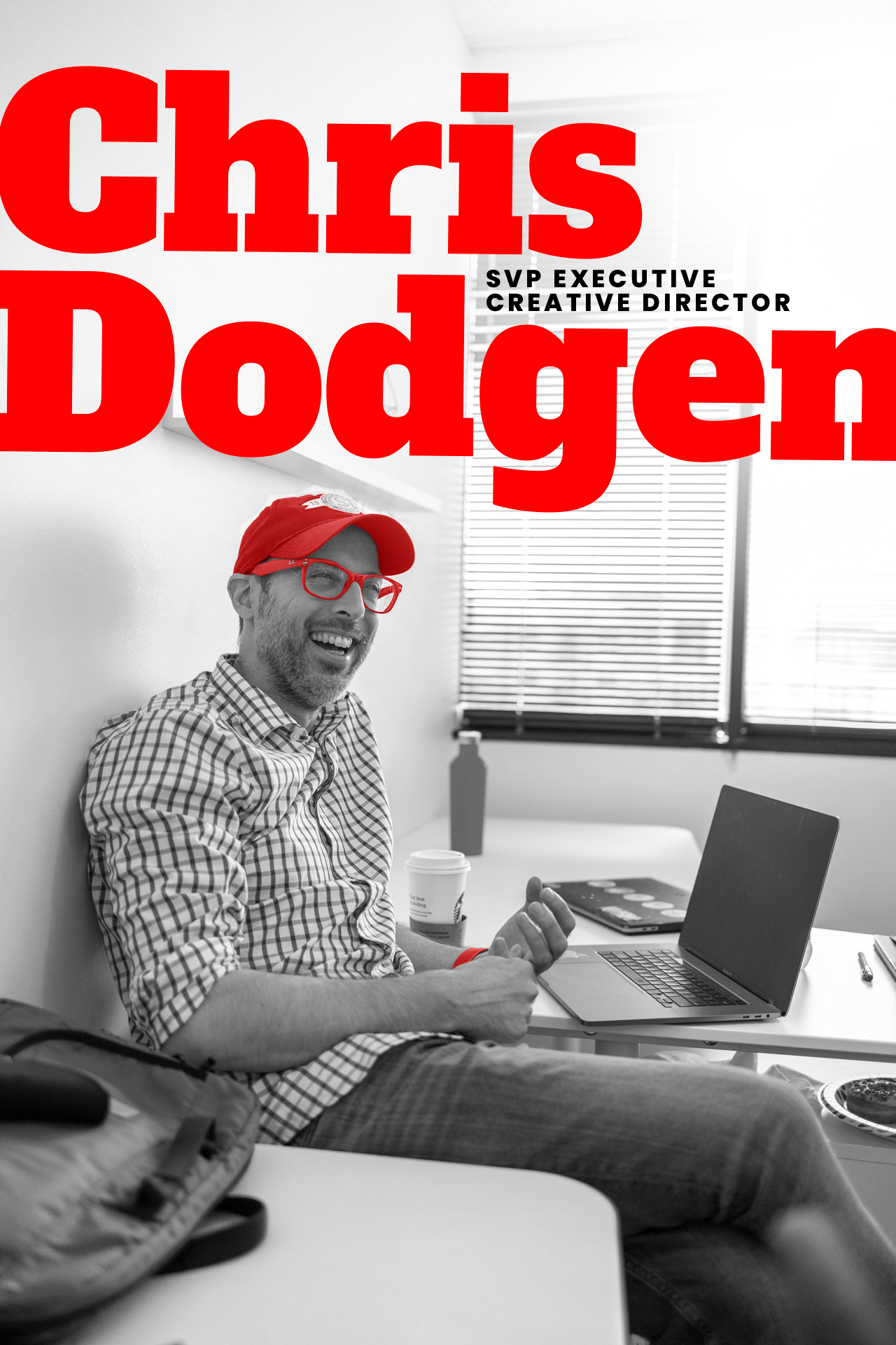 Chris Dodgen, SVP Executive Creative Director
