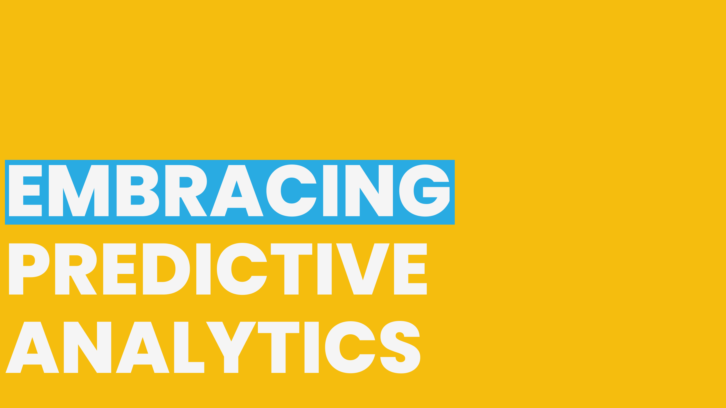Why Marketers Should Embrace Predictive Analytics in Marketing